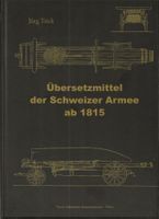 Übersetzmittel der Schweizer Armee ab 1815