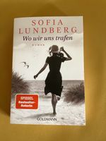 Sofia Lundberg: Wo wir uns trafen, Roman Buch