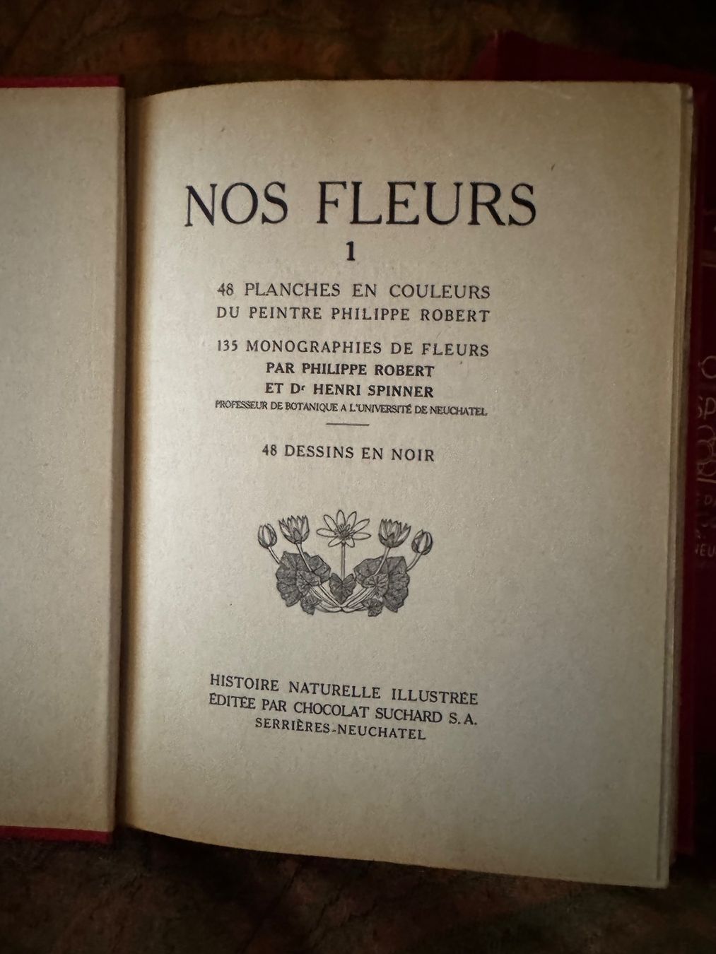 Libri: Nos Fleurs 1 et 2 Chocolat Suchard Philippe Robert 1913 – Usato da Ovronnaz venduto da Etagne68 2