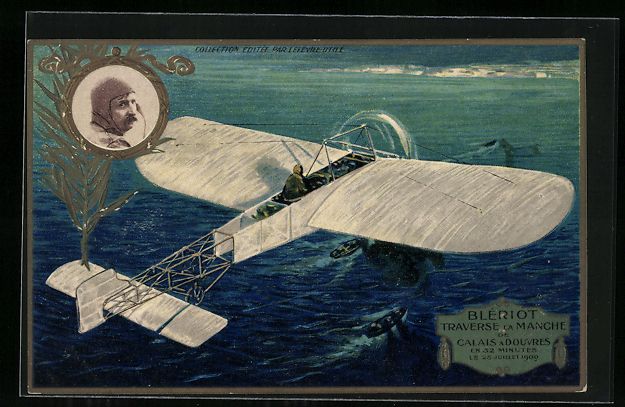 Bilder & Poster: Pilot und Flugzeug, Blériot traverse la – Gebraucht aus Berlin von bartko-reher