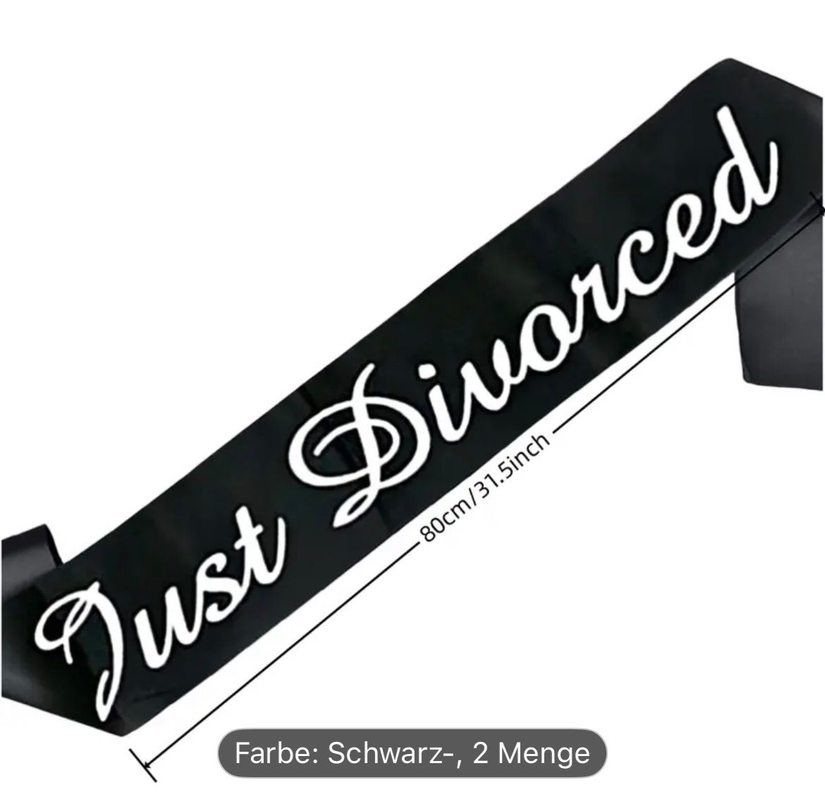 Alle Dekorationen: NEU Just Divorced Schärpe, schwarz – Neu und originalverpackt aus Kriessern von loolah 2