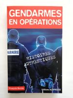 Gendarmes en opérations, François Bertin, Altipresse 2004