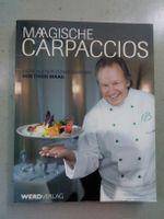 Magische Carpaccio - Mehr als nur dünne Scheiben (Thuri Maag