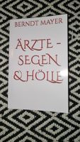 Ärztesegen und Hölle Buch Neu