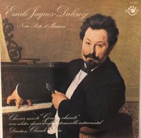 Emile Jaques-Dalcroze – Notre Poète et Musicien (LP)
