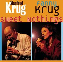 Manfred Krug Fanny Krug SWEET NOTHINGS  Tony Lakatos Jazz CD