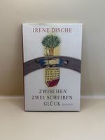 Zwischen zwei Scheiben Glück Irene Dische Roman
