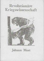 Revolutionäre Kriegswissenschaft, Johann Most