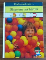 Kinder entdecken… Dinge um uns herum