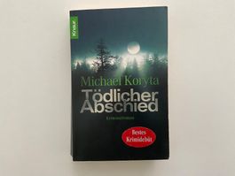 Michael Koryta - Tödlicher Abschied - Krimi für Herbst!