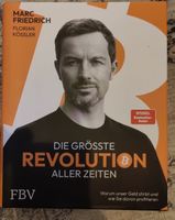 Marc Friedrich - Die groesste Revolution aller Zeiten