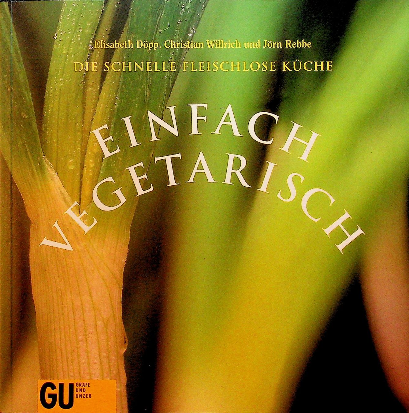 Libri: E. Döpp Einfach Vegetarisch  GU 5. Auflage 1999 – Usato da Reitnau venduto da Zaomir