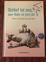 Schlaf ist aus, Baby ist da Buch Junge Eltern Coppenrath NEU