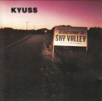 Kyuss – Welcome To Sky Valley