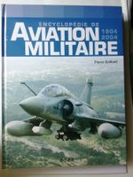 Encyclopédie Aviation Militaire 1904-2004 Pierre Gaillard