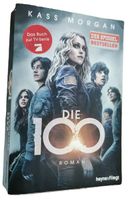 DIE 100  (Roman von Kass Morgan)