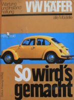 VW Käfer Wartung und Instandhaltung - So wird's gemacht 1980
