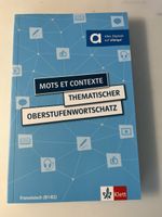Mots et contexte, thematischer Oberstufenwortschatz 