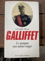 Galliffet – Le marquis aux talons rouges – Christophe Monat 