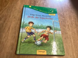 Kinderbuch "Jacob, der Superkicker" Oetinger 1./2. Klasse