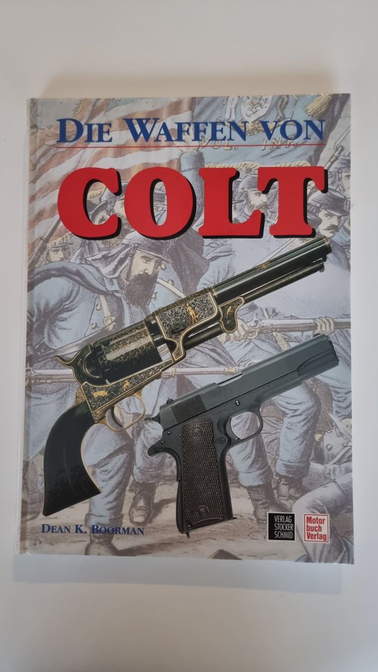 Libri: Die Waffen von Colt – Usato da Dürnten venduto da RemyZ