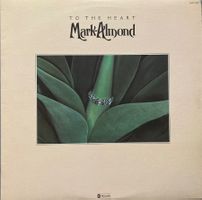 MARK ALMOND - TO THE HEART