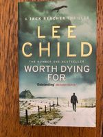 Lee Child: Worth Dying For (Jack Reacher)