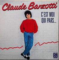 CLAUDE BARZOTTI - C'EST MOI QUI PARS