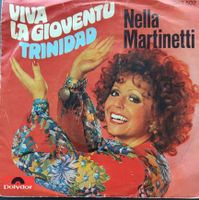 Vinyl-Single Nella Martinetti - Viva La Gioventu