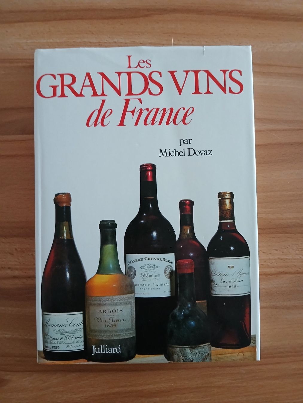Libri: Le grands vins de France – Usato da Le Sentier venduto da arc_2thy