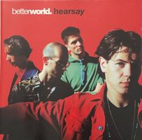 Betterworld - Hearsay