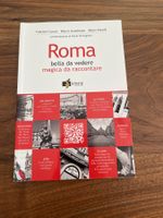 Roma - Bella Da Vedere, Magica Da Raccontare (Italienisch)
