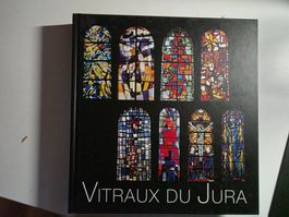Vitraux du Jura - Edition pro Jura 2003 - franz.