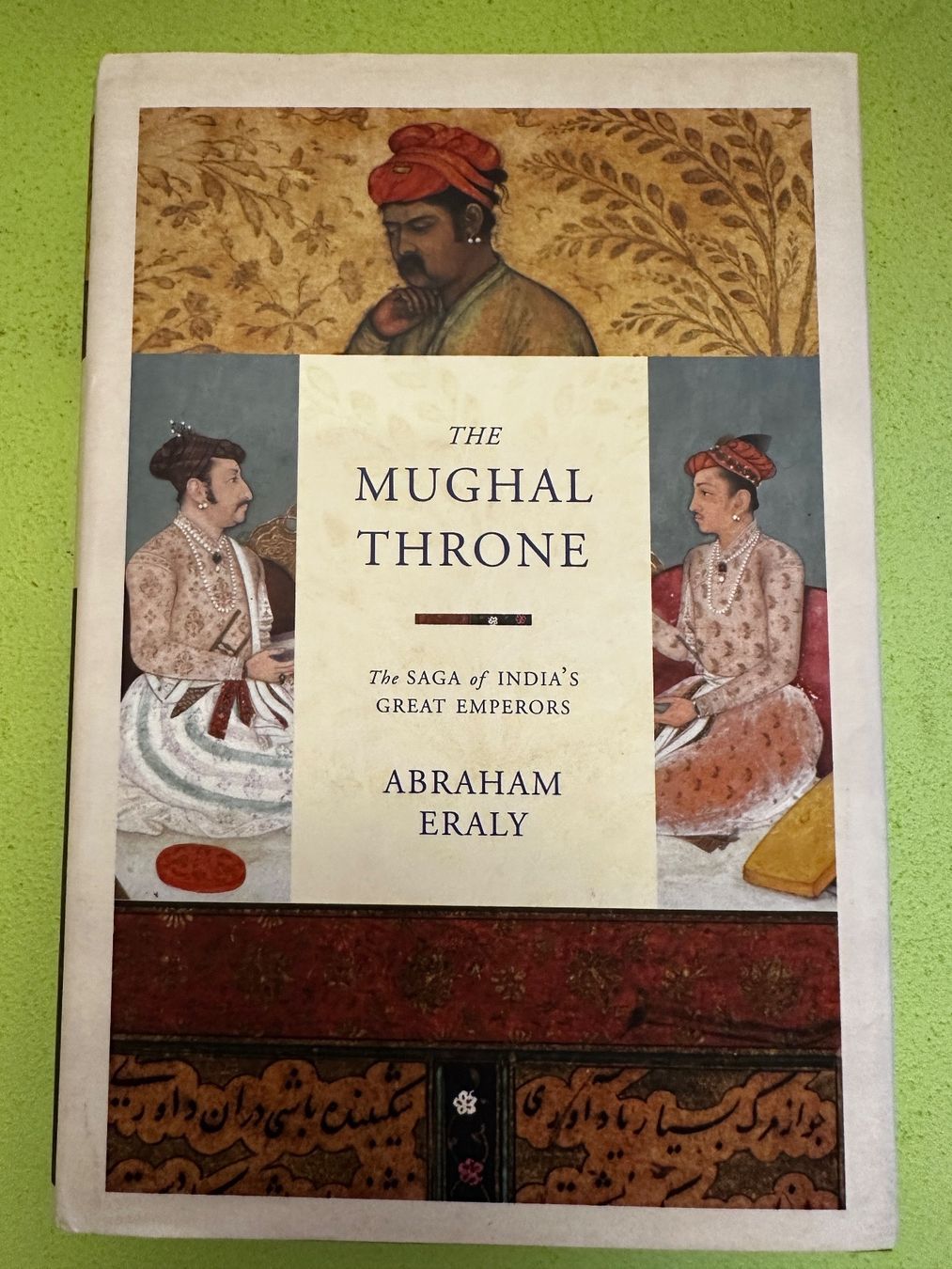Libri: Abraham Eraly: The Mughal Throne. – Usato da Zürich venduto da allp