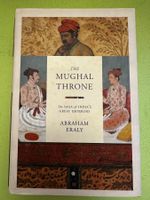 Abraham Eraly: The Mughal Throne.