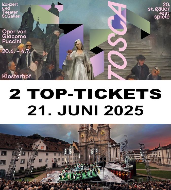 2 TICKETS KAT. 1 Oper Tosca St. Gallen St. Galler Festspiele (Neu und ...