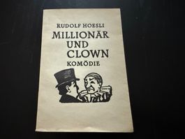 Rudolf Hoesli - Millionär und Clown - Komödie, Rarität