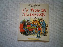 Bd de Frank Margerin Y a plus de Jeunesse