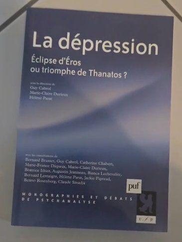 Bücher: La dépression - Éclipse d'Éros ou triomphe de Thanatos ? – Gebraucht aus Fribourg von Phil.ch