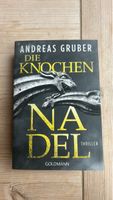 Die Knochennadel - Thriller von Andreas Gruber