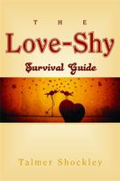 Love-Shy Survival Guide - Talmer Shockley