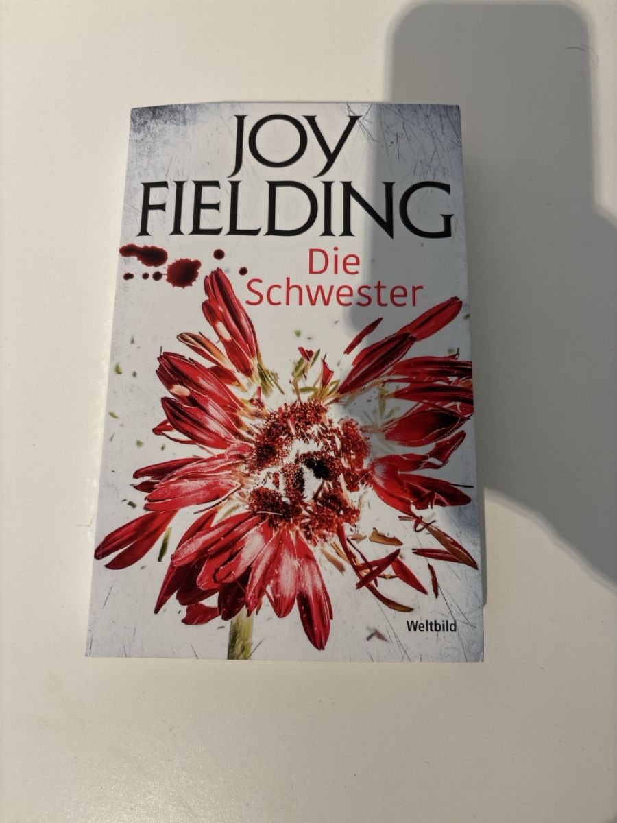 Bücher: Joy Fielding - Die Schwester, gebraucht  – Gebraucht aus Adliswil von ninotschka7