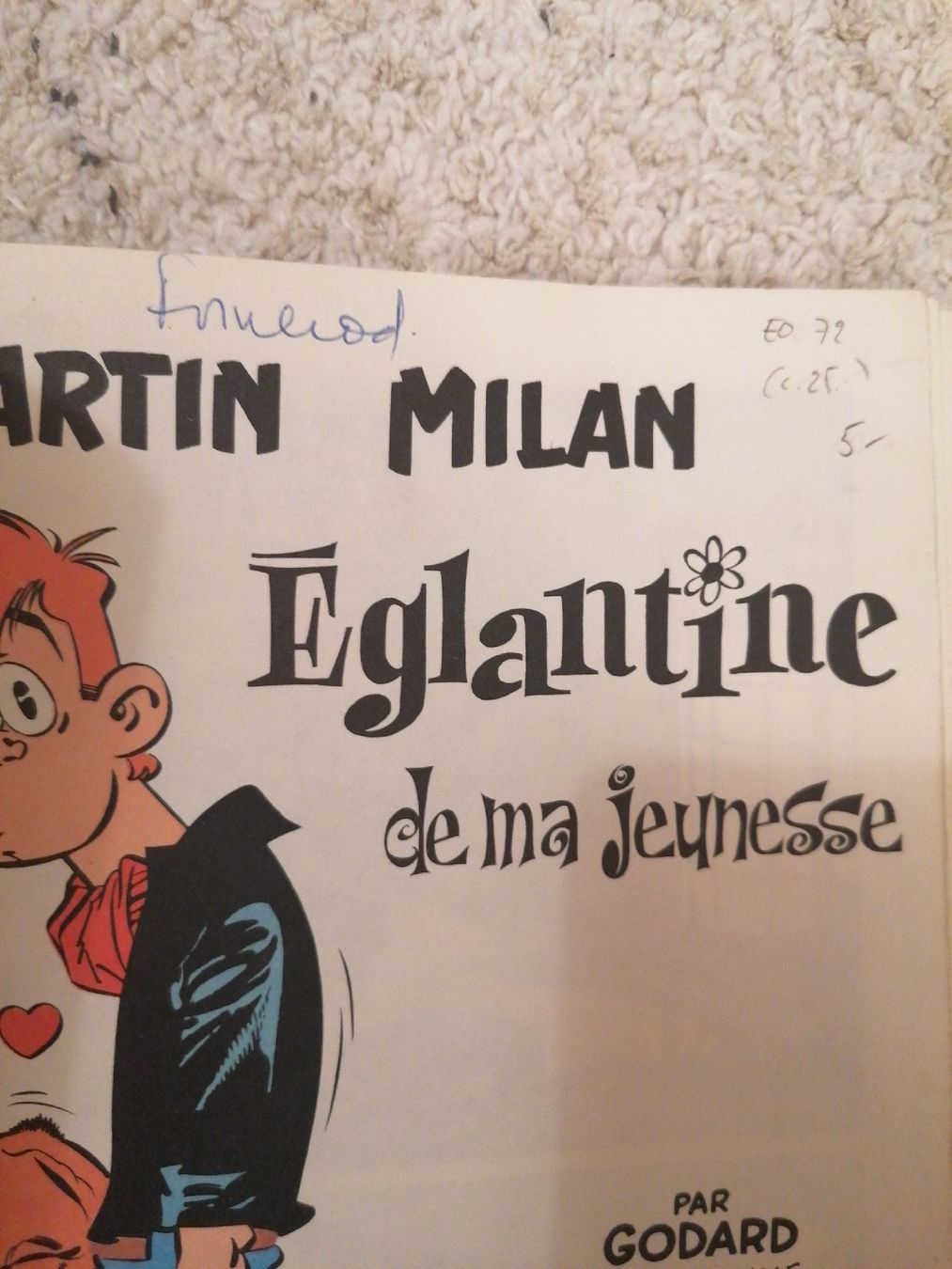 Fumetti: Martin Milan - Églantine de ma jeunesse EO – Usato da Bougy-Villars venduto da Vogue 4