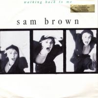 Single7   Sam Brown --Walking back tome