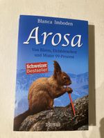 Arosa - Blanca Imboden, Schweizer Bestseller, Top Zustand!