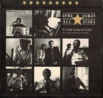 Afro-Cuban All Stars – A Toda Cuba Le Gusta