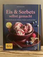 Eis & Sorbets selbst gemacht – GU Kochbuch