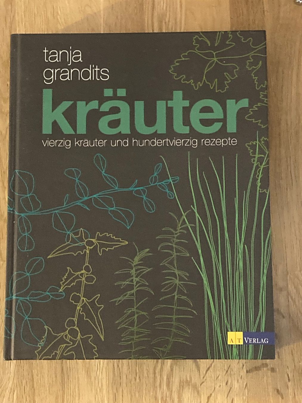 Bücher: Kochbuch / kräuter - tanja grandits – Gebraucht aus Baar von sonnenschein076