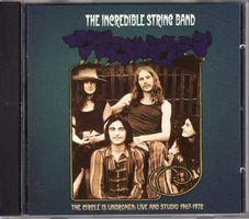 The Incredible String Band ‎– The Circle Is Unbroken: Live