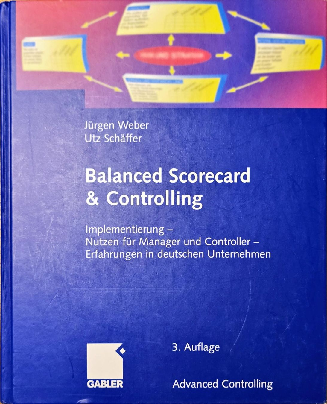 Libri: Balanced Scorecard & Controlling, 3. Auflage – Usato da Birmensdorf ZH venduto da Felice8400